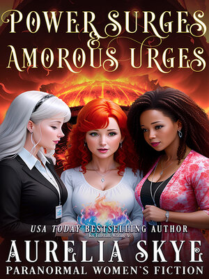 cover image of Power Surges & Amorous Urges